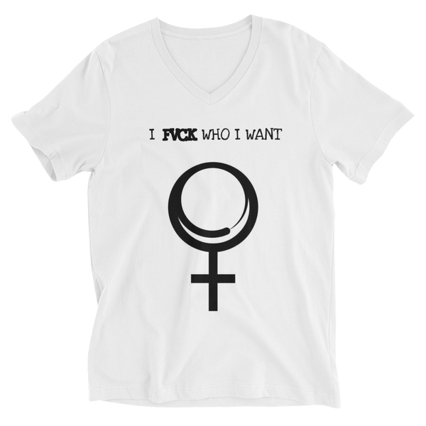 Female-Who I Want Unisex Short Sleeve V-Neck T-Shirt