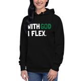 With God I Flex (Green) Unisex Hoodie