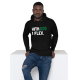 With God I Flex (Green) Unisex Hoodie