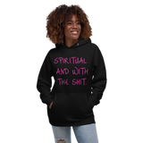 Spiritual and Bout It (Pink) Unisex Hoodie