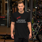 F@&k Societal Timetables Short-Sleeve Unisex T-Shirt