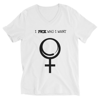 Female-Who I Want Unisex Short Sleeve V-Neck T-Shirt