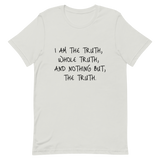 The Truth Short-Sleeve Unisex T-Shirt