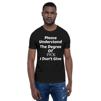 Degree of Fvck Short-Sleeve Unisex T-Shirt